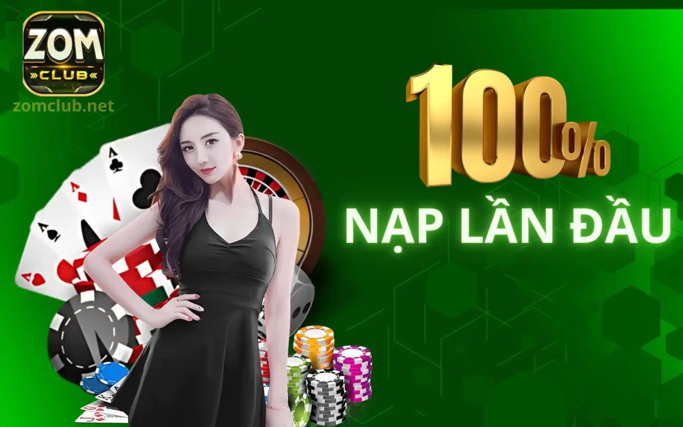 Nhận ngay 100% giá trị thưởng khi nạp tiền lần đầu tại Zomclub